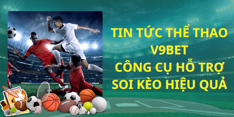 Tin Tức Thể Thao V9bet